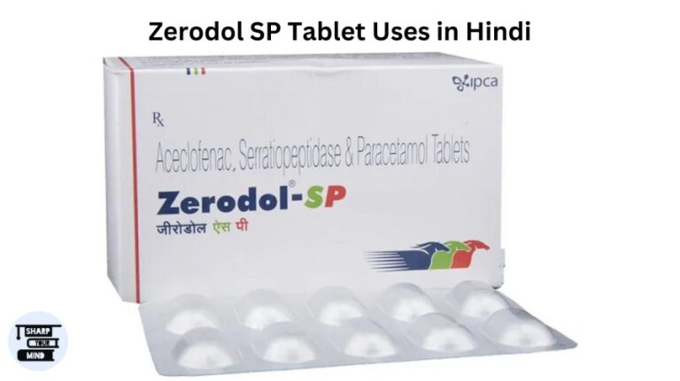 FREE- Zerodol SP Tablet Uses in Hindi – फायदे, उपयोग और नुकसान