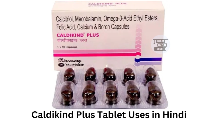 Caldikind Plus Tablet Uses in Hindi