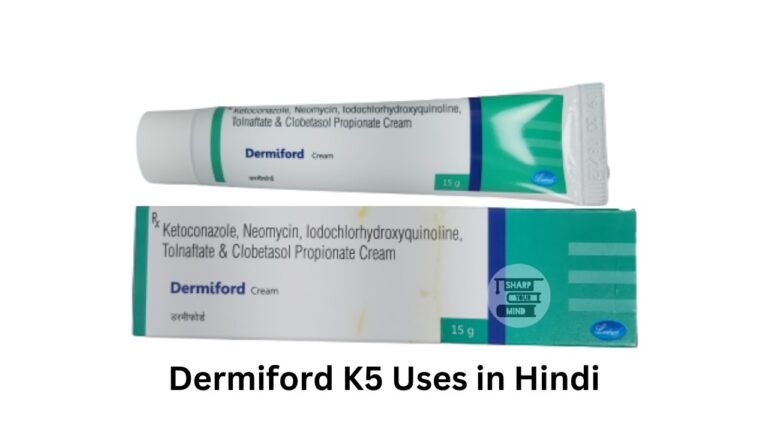 Dermiford K5 Uses in Hindi – क्रीम की जानकारी, लाभ, फायदे, उपयोग