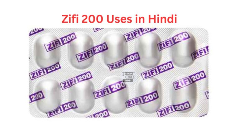 Tablet Zifi 200 Uses in Hindi – पूरी जानकारी (हिंदी में)