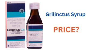 Grilinctus Syrup benefits and side effect