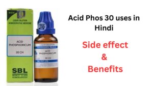 Acid Phos 30 Benefits & Side effect