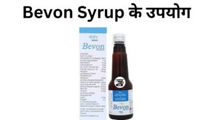 Bevon Syrup के उपयोग