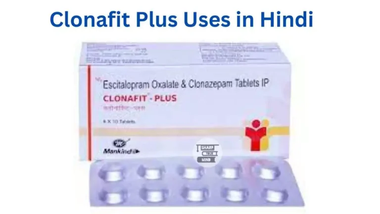 Clonafit Plus Uses in Hindi की जानकारी, उपयोग, फायदे, नुकसान