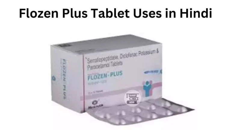 Flozen Plus Tablet Uses in Hindi की जानकारी, उपयोग, फायदे, नुकसान