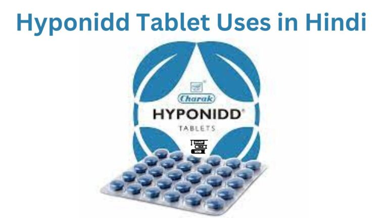 Hyponidd Tablet Uses in Hindi की जानकारी, खुराक, फायदे, उपयोग