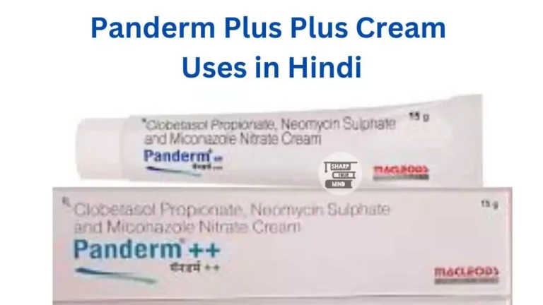 Panderm Plus Plus Cream Uses in Hindi की जानकारी, उपयोग, फायदे