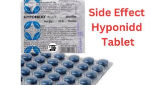 Side Effect Hyponidd Tablet