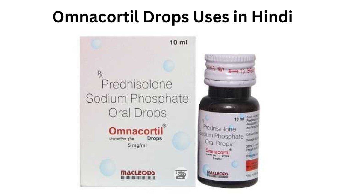 Omnacortil Drops Uses in Hindi
