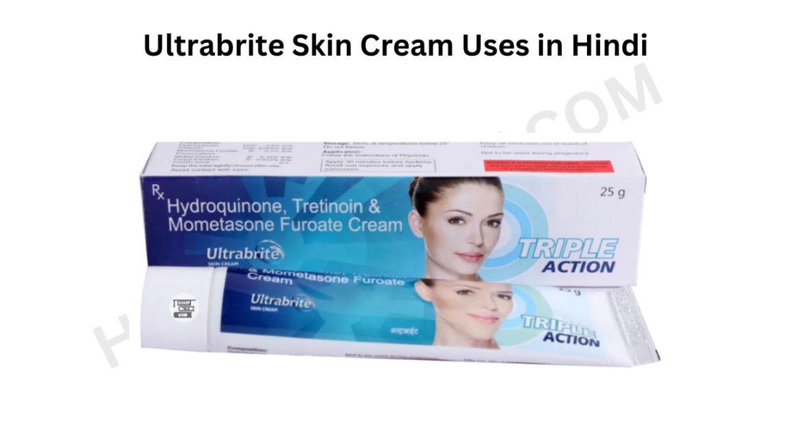 Ultrabrite Skin Cream Uses in Hindi